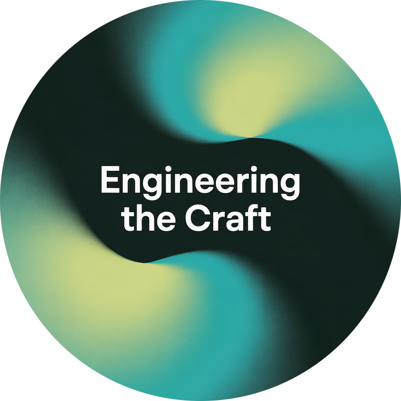 Engineering the Craft